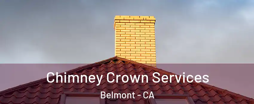  Chimney Crown Services Belmont - CA
