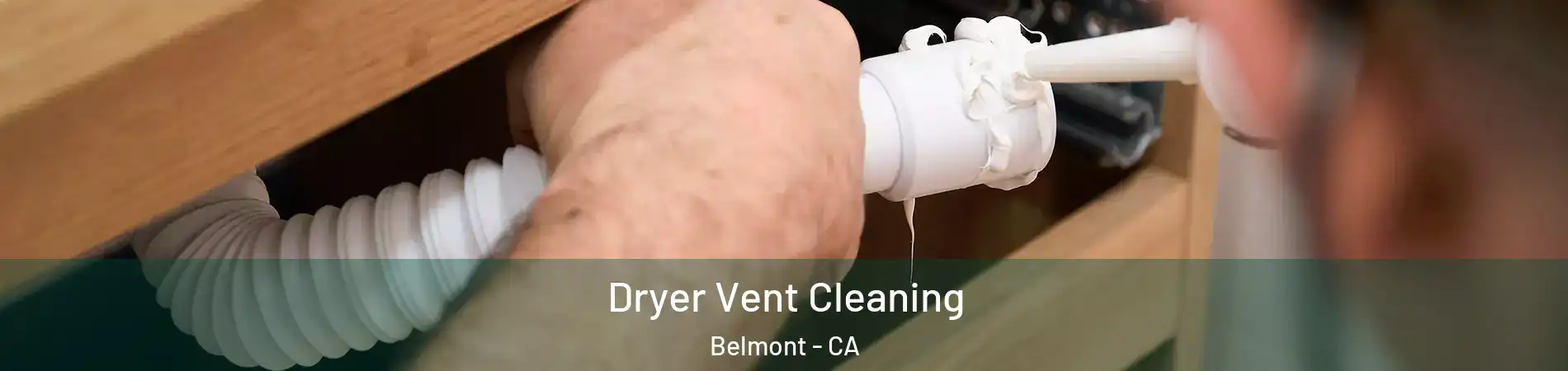  Dryer Vent Cleaning Belmont - CA