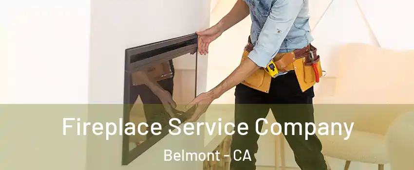  Fireplace Service Company Belmont - CA