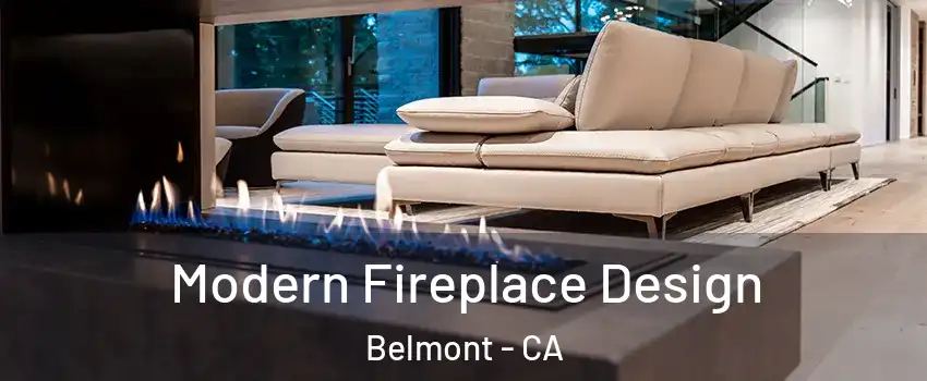  Modern Fireplace Design Belmont - CA