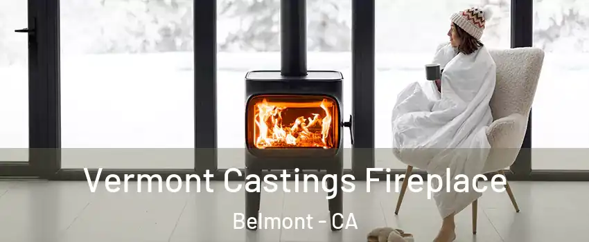  Vermont Castings Fireplace Belmont - CA